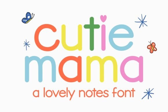 Cutie Mama: The Handwritten Font That Feels Like a Hug