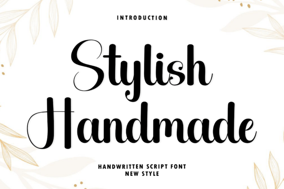Stylish Handmade: Where Signature Elegance Meets Modern Design