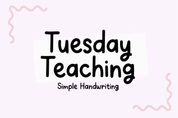 Tuesday Teaching: A Friendly Handwritten Font